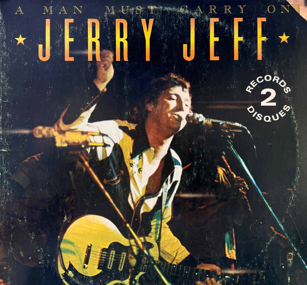 A MAN MUST CARRY ON - JERRY JEFF WALKER