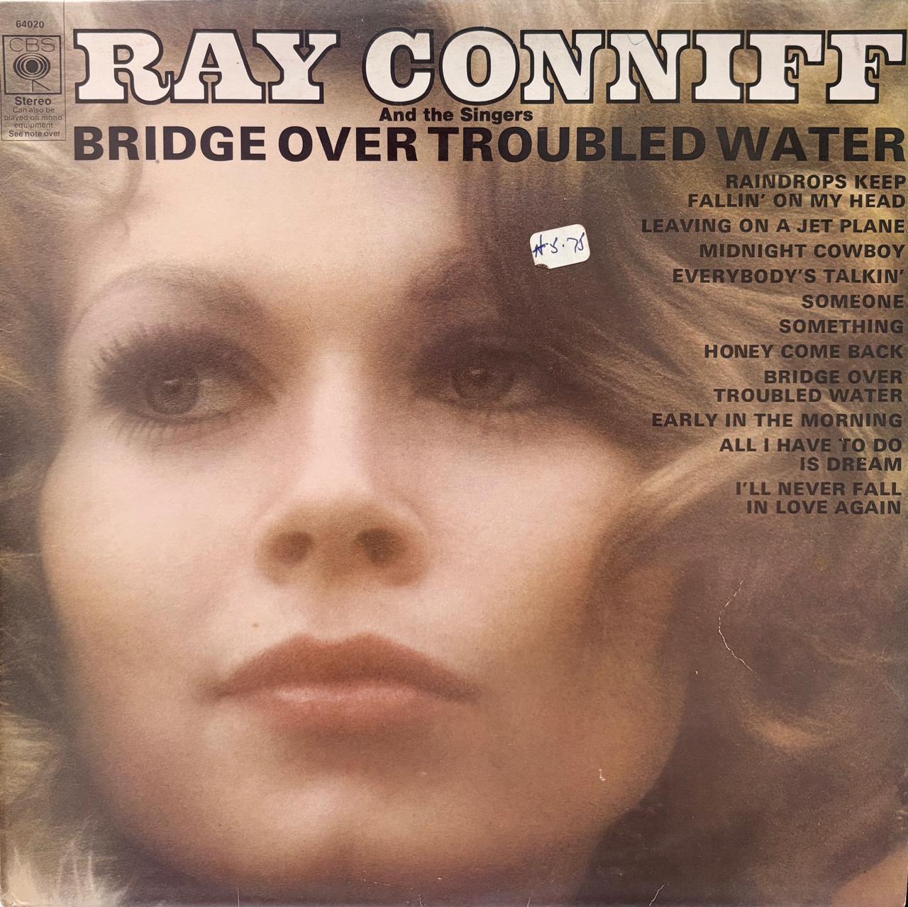 BRIDGE OVER TROUBLED WATER - RAY CONNIFF