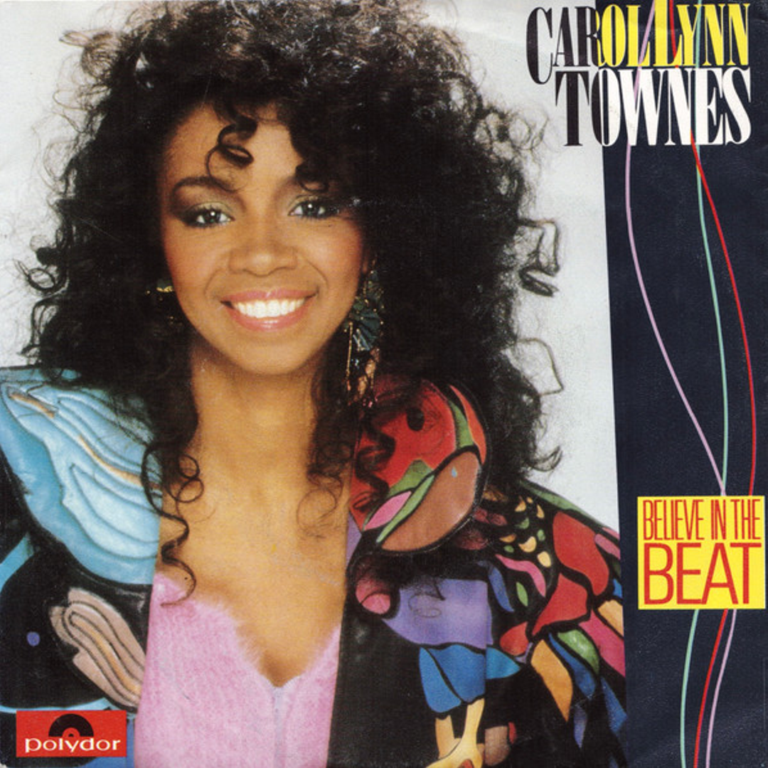 BELIEVE IN THE BEAT - CAROLYNN TOWNES