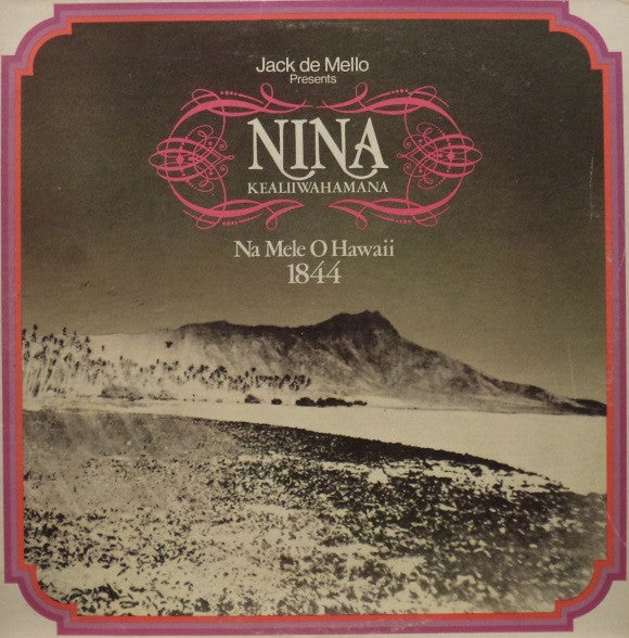 JACK de MELLO PRESENTS NINA II NA MELE O HAWAII