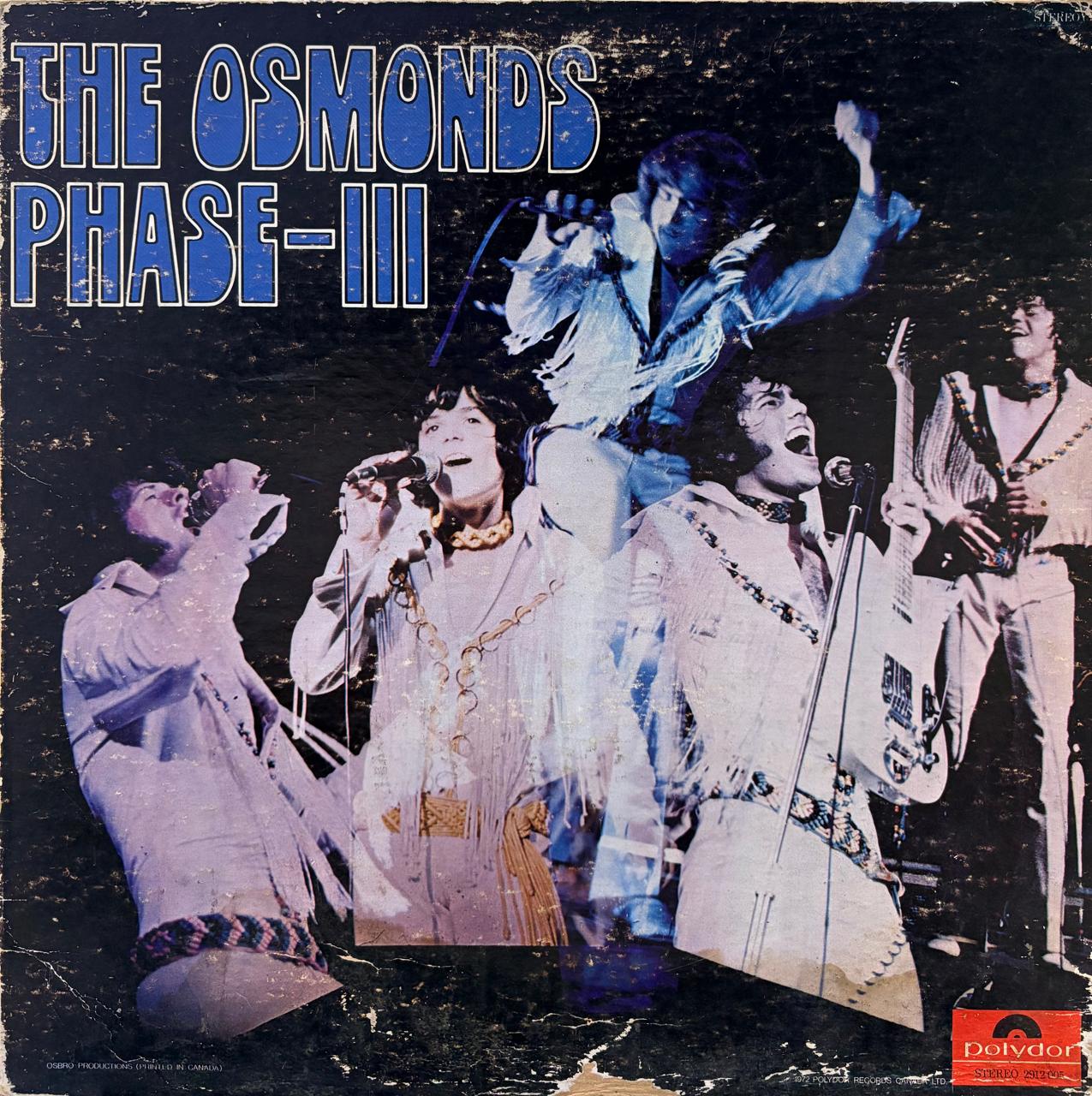 PHASE III - THE OSMONDS