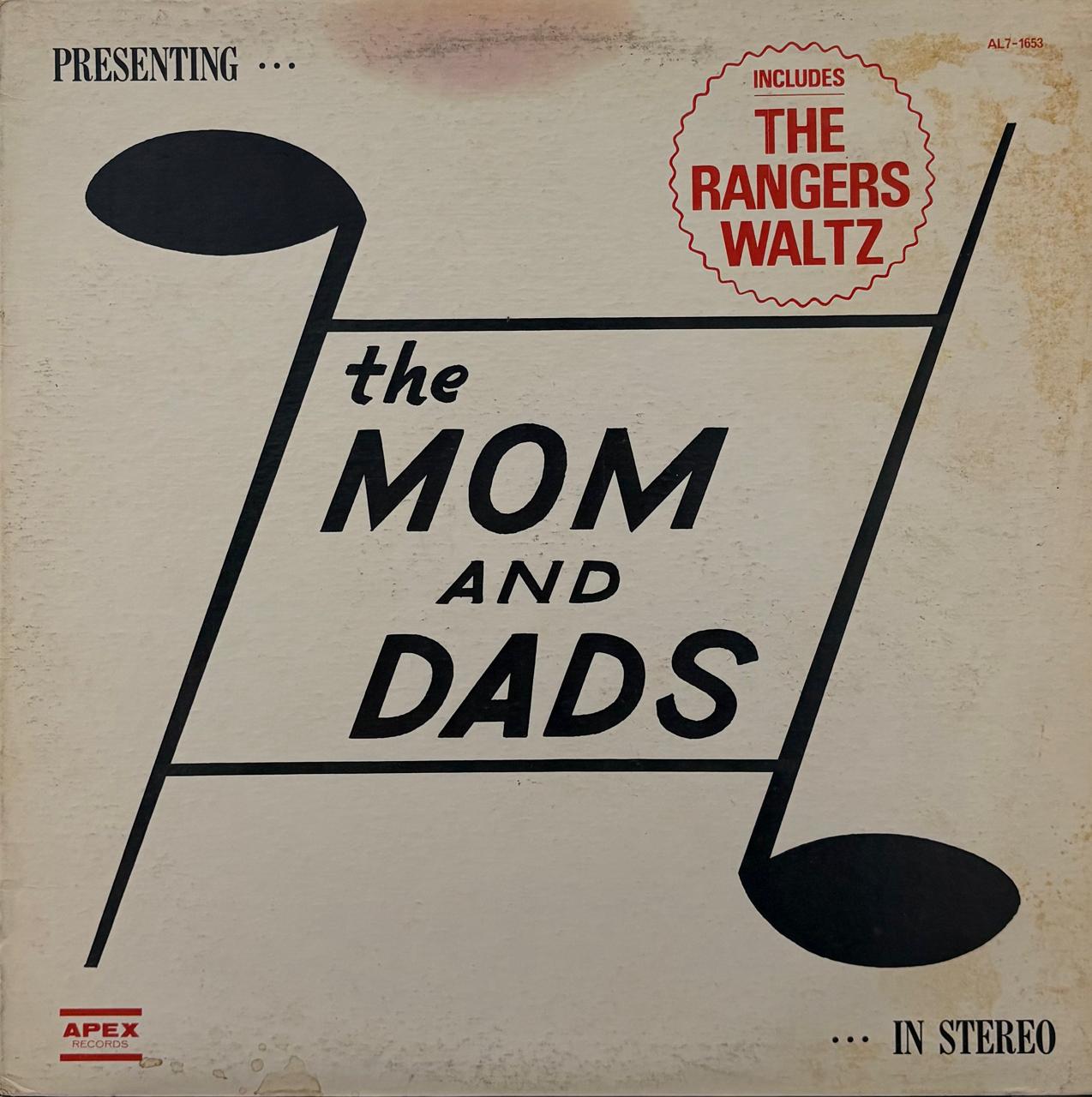 PRESENTING THE MOM & DADS IN STEREO