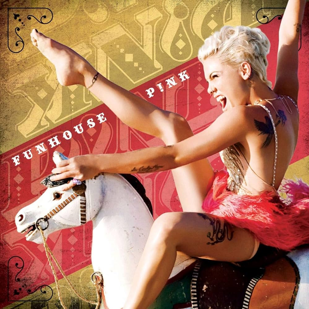 FUNHOUSE - P!NK