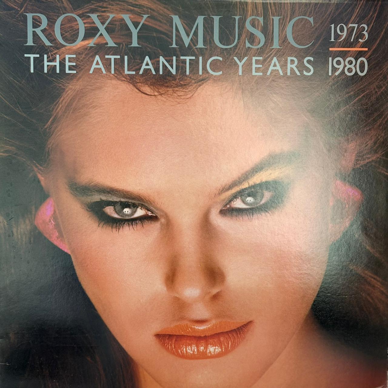 ROXY MUSIC 1973: THE ATLANTIC YEARS 1980 - ROXY MUSIC