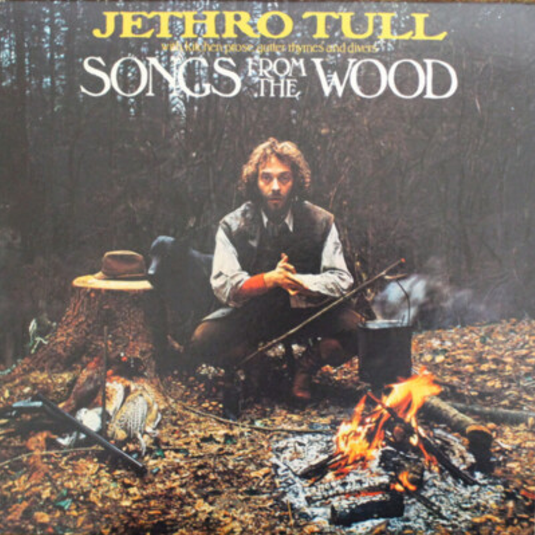 Songs From The Wood – Jethro Tull