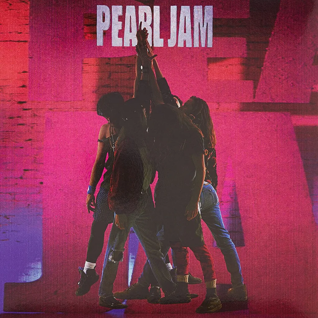 TEN - PEARL JAM