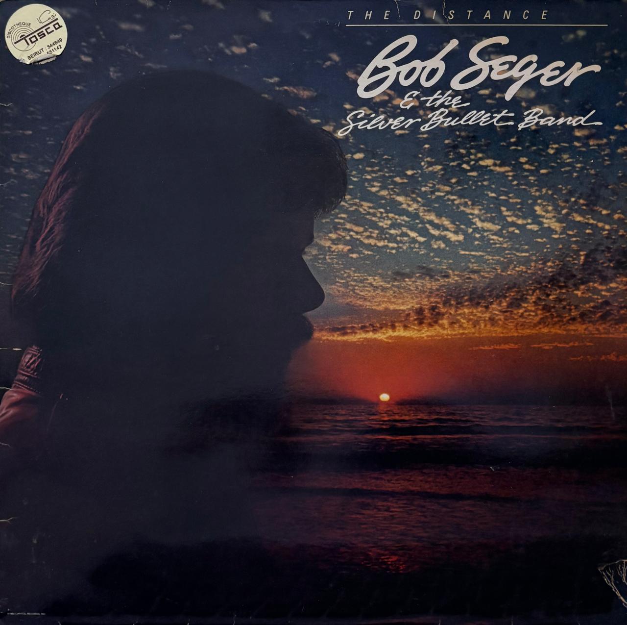 THE DISTANCE - BOB SEGER & SILVER BULLET BAND