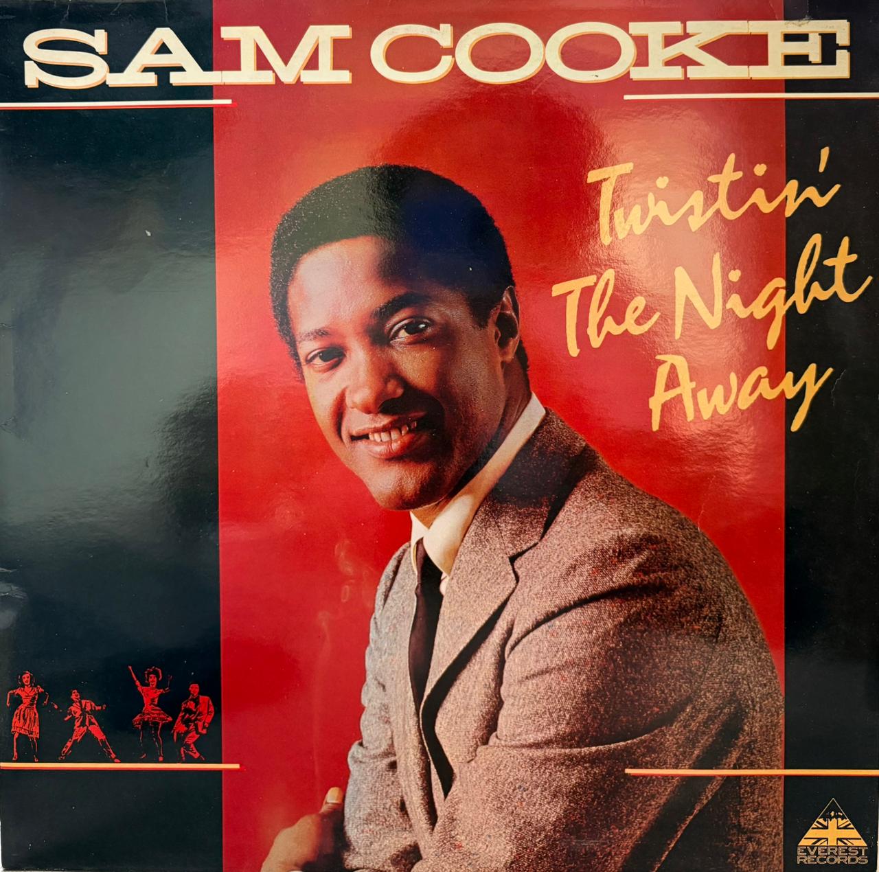 TWISTIN' THE NIGHT AWAY - SAM COOKE