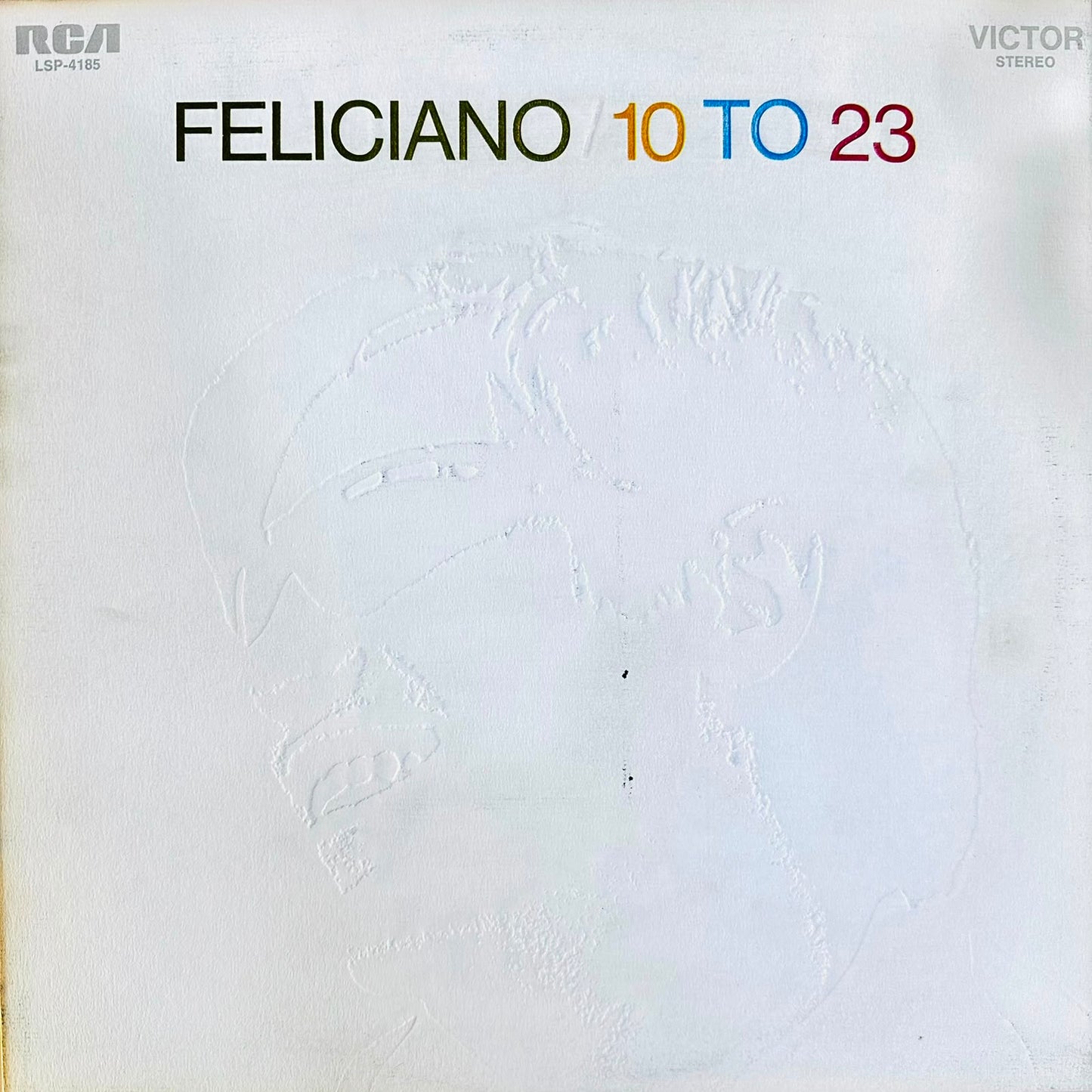 José Feliciano - Feliciano 10 to 23
