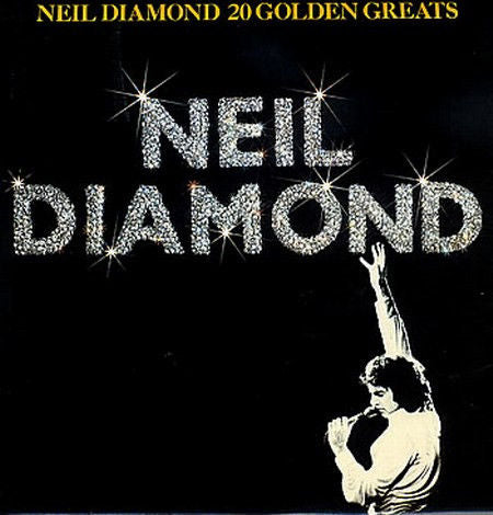 20 GOLDEN GREATS - NEIL DIAMOND
