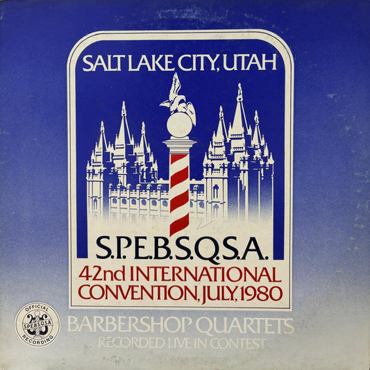 42ND INTERNATIONAL CONVENTION - SPEBSQSA