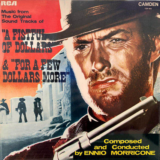 A FISTFUL OF DOLLARS & A FEW DOLLARS MORE - ENNIO MORRICONE