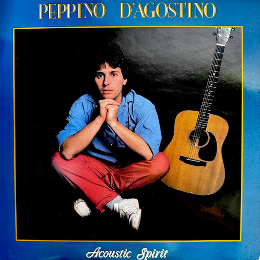 Peppino D'Agostino - Acoustic Spirit