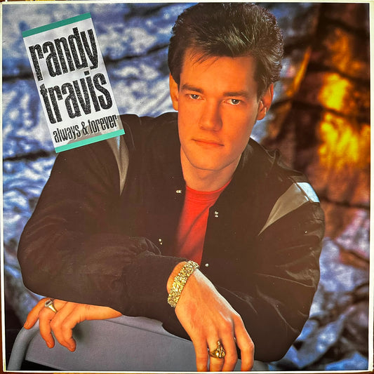 ALWAYS AND FOREVER - RANDY TRAVIS