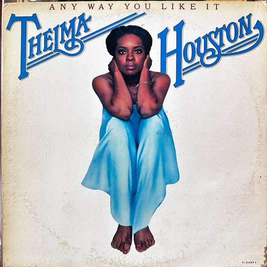 ANY WAY YOU LIKE IT - THELMA HOUSTON