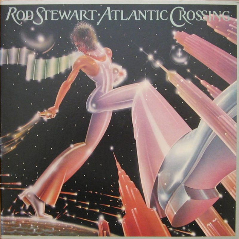 Atlantic Crossing – Rod Stewart
