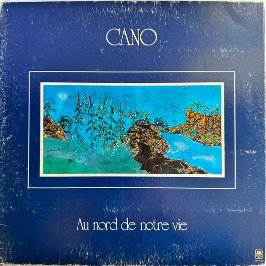 CANO - AU NORD DE NOTRE VIE