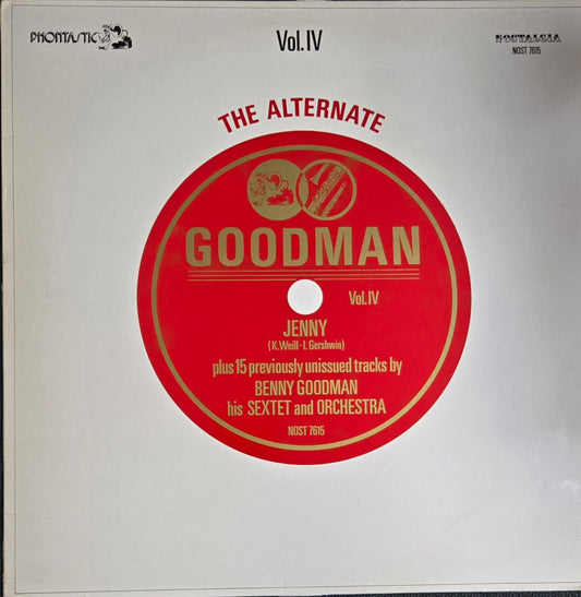 THE ALTERNATE - BENNY GOODMAN (VOL IV)