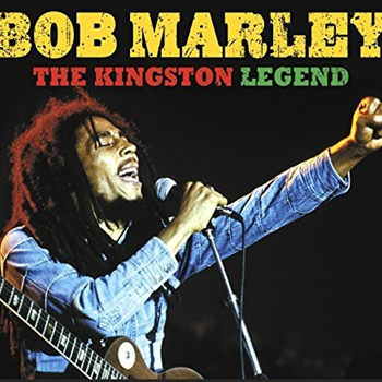 BOB MARLEY - THE KINGSTON LEGEND