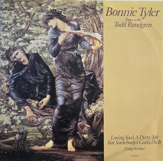 BONNIE TYLER - LOVING YOU'S A DIRTY JOB BUT SOMEBODY'S GOTTA DO IT
