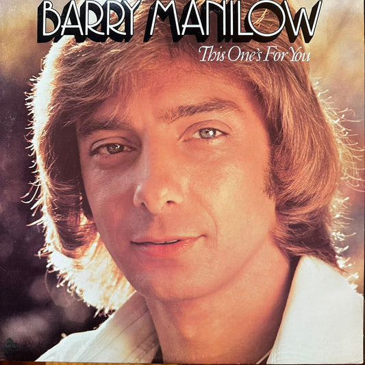 THIS ONE'S FOR YOU - BARRY MANILOW