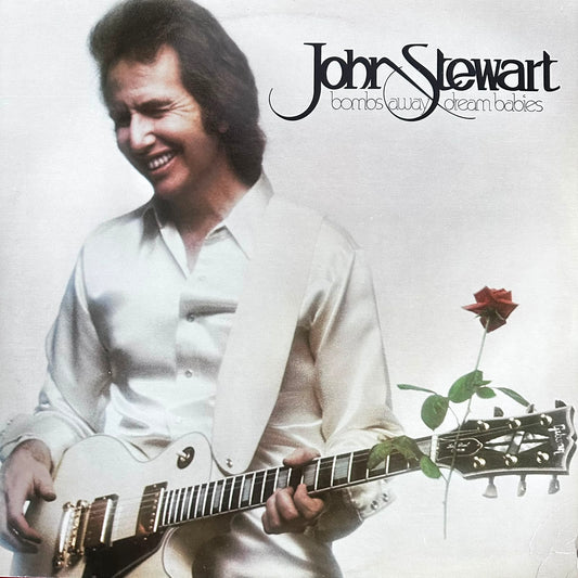 John Stewart - Bombs Away Dream Babies