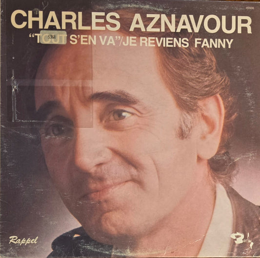 Tout Sém Va/ Je'Reviens Fanny - Charles Aznavour