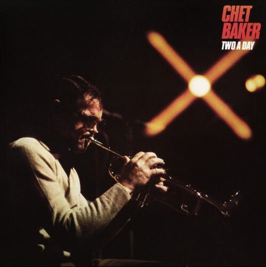 CHET BAKER - TWO A DAY
