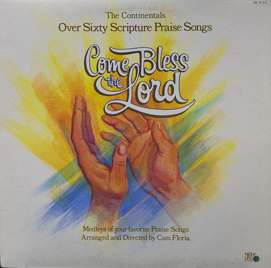 COME BLESS THE LORD - THE CONTINENTALS