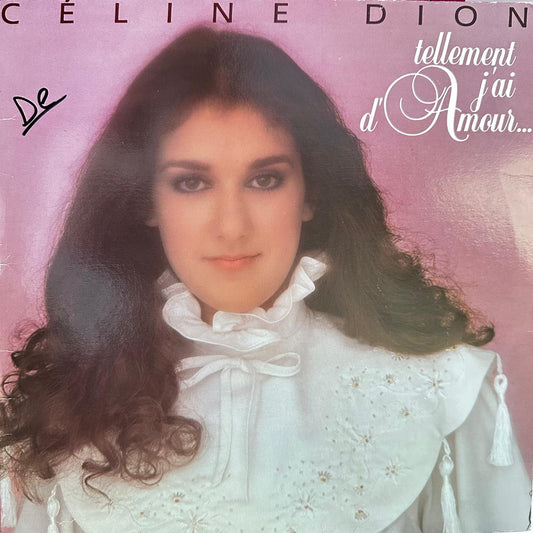 Celine Dion  - Tellement j'ai d'amour