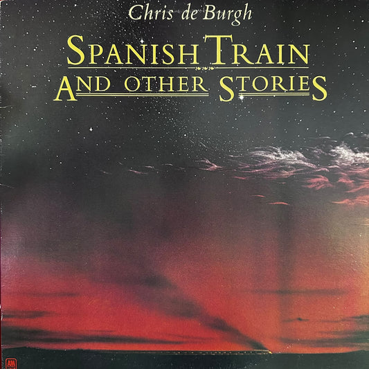 Chris de Burgh - Spanish train & other stories