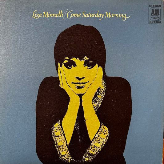 COME SATURDAY MORNING - LIZA MINNELLI