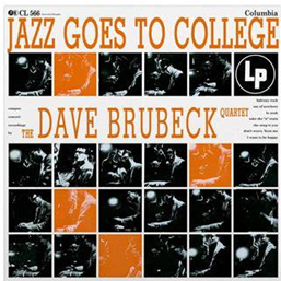 DAVE BRUBECK QUARTET / JAZZ GOES TO COLLEGE (1LP BLACK) - DAVE BRUBECK QUARTET / JAZZ GOES TO COLLEGE (1LP BLACK)
