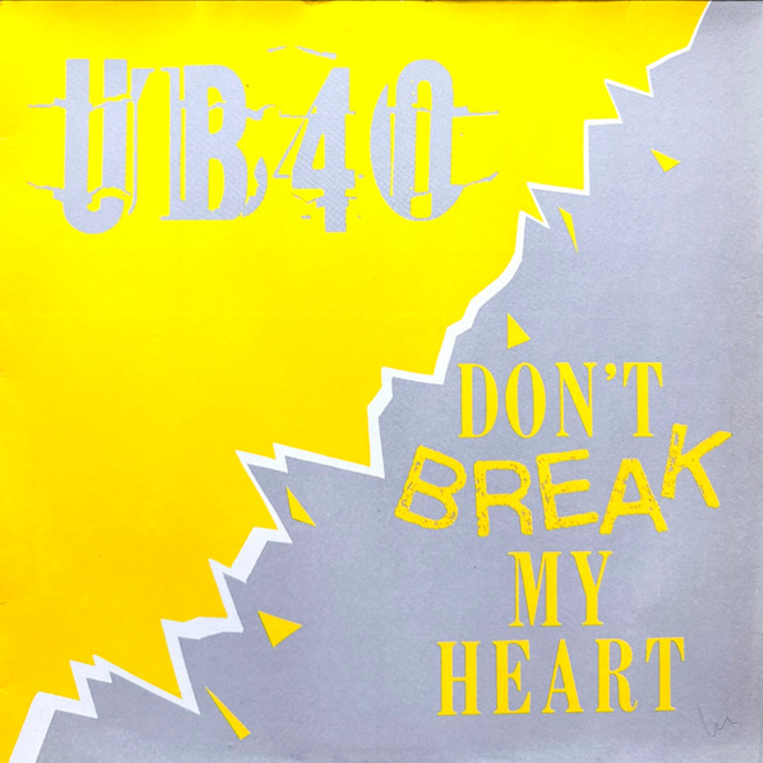 Don't Break My Heart / Mek Ya Rok (12" Version) – UB40