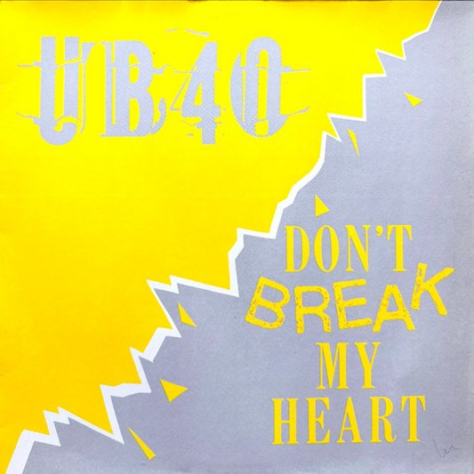 Don't Break My Heart / Mek Ya Rok (12" Version) – UB40