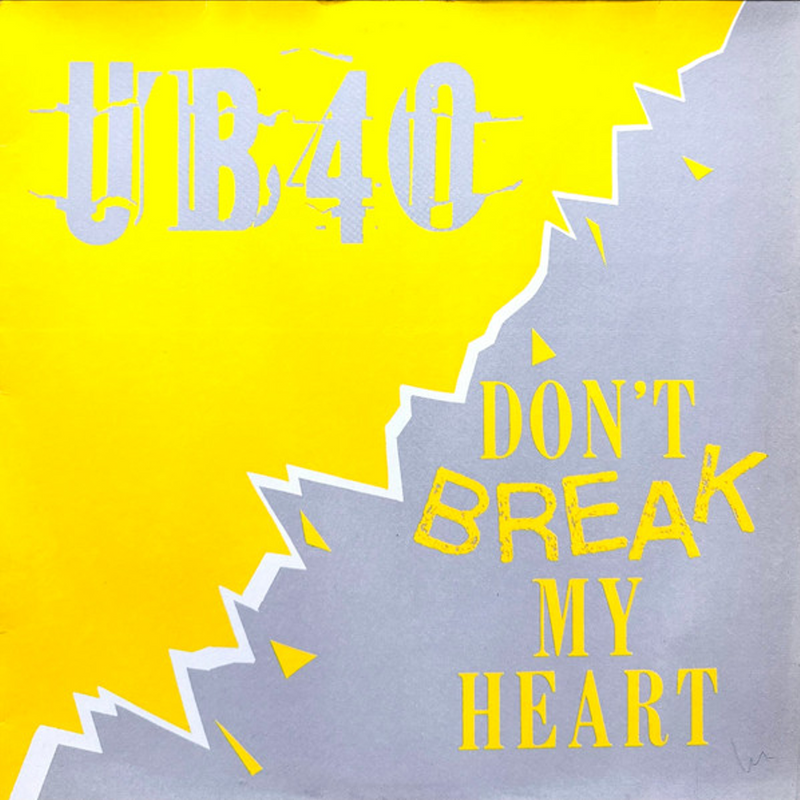 Don't Break My Heart / Mek Ya Rok (12" Version) – UB40