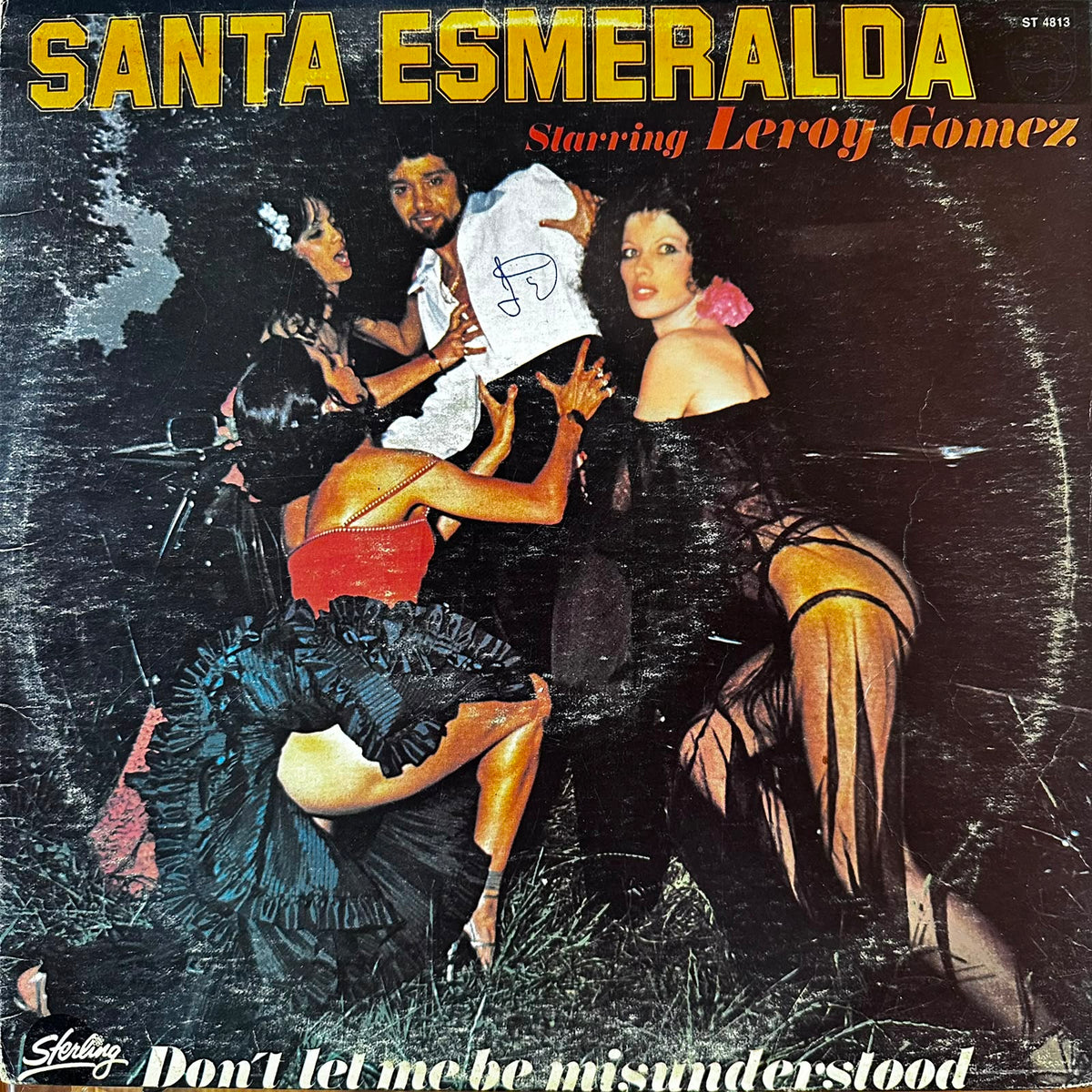 DON’T LET ME BE MISUNDERSTOOD - SANTA ESMERALDA