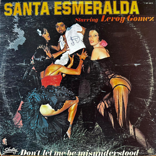 DON’T LET ME BE MISUNDERSTOOD - SANTA ESMERALDA