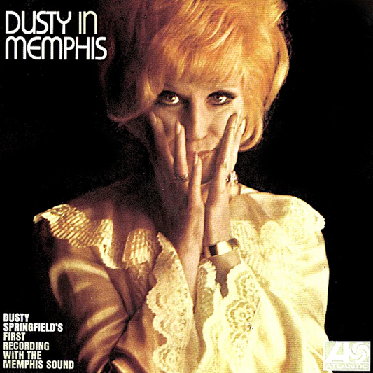 DUSTY IN MEMPHIS - DUSTY SPRINGFIELD