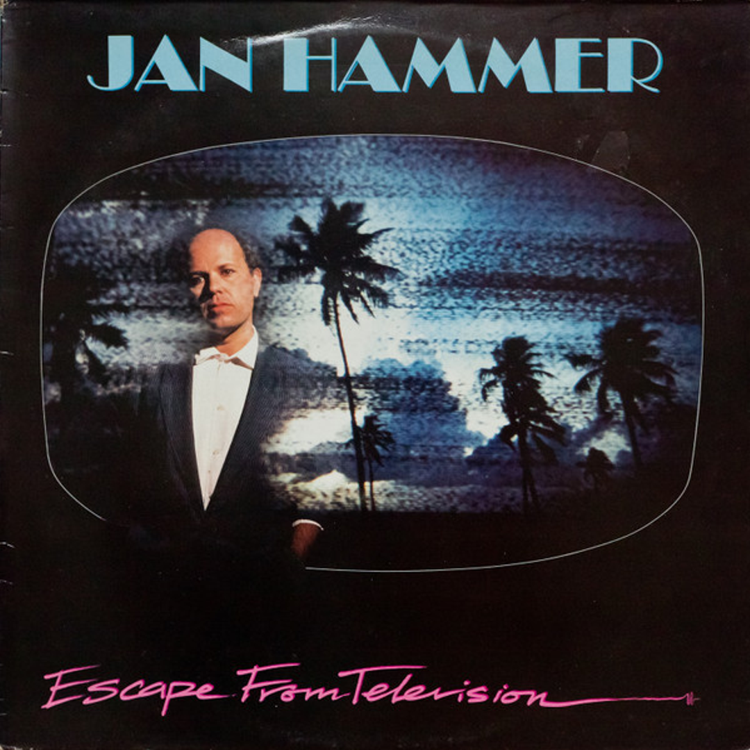 Escape From Television – Jan Hammer