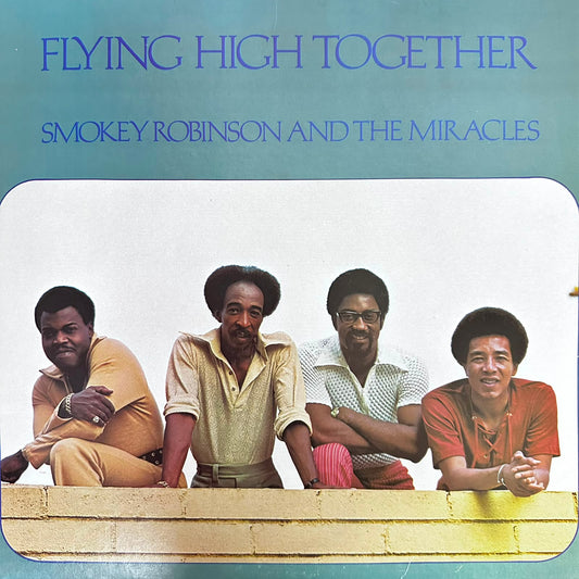 SMOKEY ROBINSON AND THE MIRACLES - FLYING HIGH TOGETHER