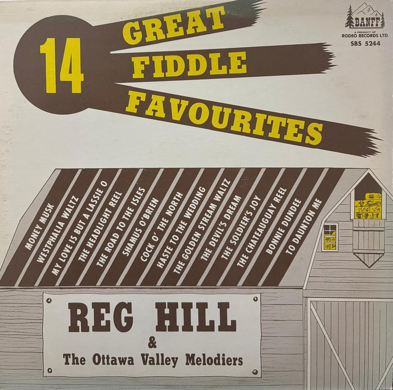 GREAT FIDDLE FAVORS - REG HILL & THE OTTAWA VALLEY MELODIERS