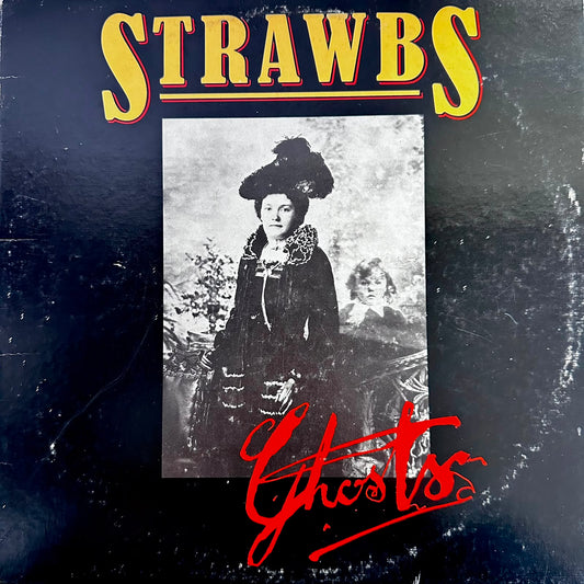 STRAWBS - GHOSTS