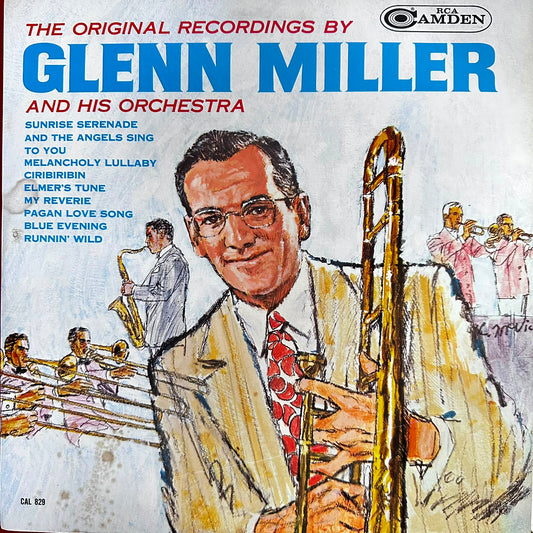 Glenn Miller and His Orchestra - The Original Recordings