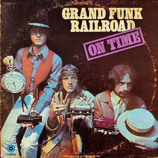 ON TIME! - GRAND FUNK RAILROAD
