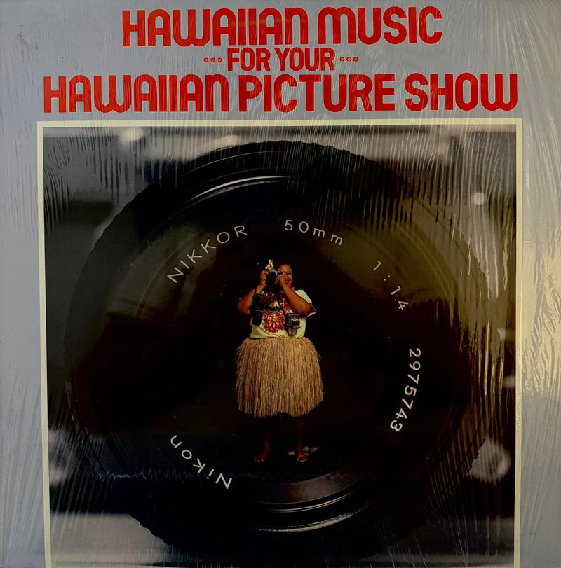 HAWAIIAN MUSIC FOR YOUR HAWAIIAN PICTURE SHOW