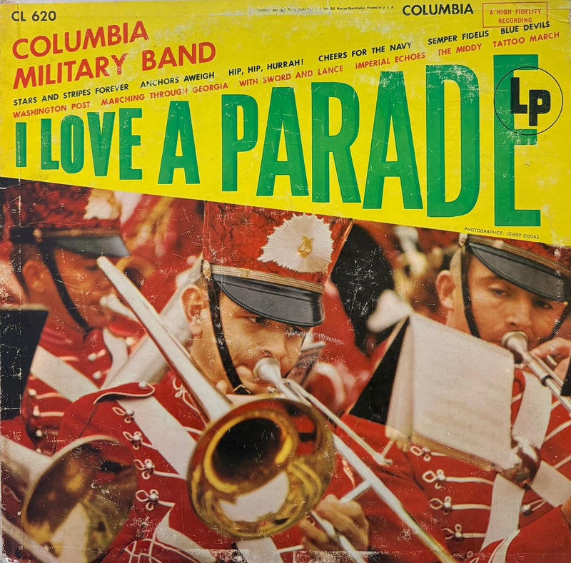 I LOVE A PARADE - COLUMBIA MILITARY BAND