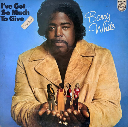 I'VE GOT SO MUCH TO GIVE - BARRY WHITE