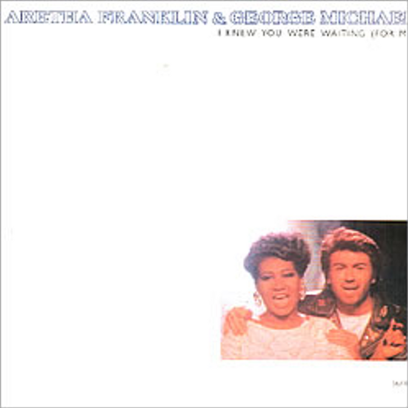 I KNEW YOU WERE WAITING FOR ME - ARETHA FRANKLIN & GEORGE MICHAEL