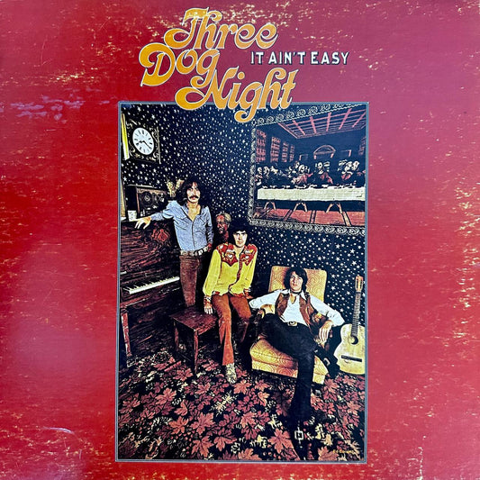 Three Dog Night - It Ain't Easy